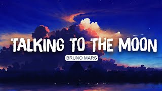 ☁ Bruno Mars  Talking To The Moon Lyrics  Ruth B  Christina Perri Mix [upl. by Rikahs]