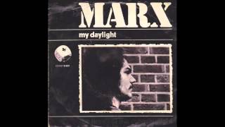 Marx  My Daylight [upl. by Niwrehs]