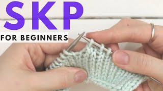 Slip Knit Pass SKP Decrease Knitting Tutorial for Beginner Knitters [upl. by Elliot]