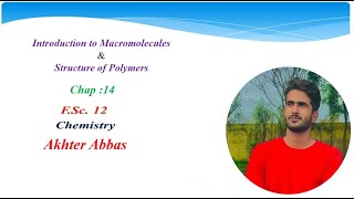 Introduction to Macromolecules Chapter 14Lec 01 [upl. by Karia]