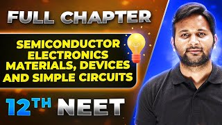 Semiconductor FULL CHAPTER  Class 12th Physics  Lakshya NEET [upl. by De Witt]