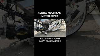 Kontes Modifikasi Motor Ceper Indonesia ‼️ Part 2 [upl. by Donnenfeld]