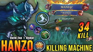 34 Kills  2x MANIAC Killing Machine Hanzo with Trinity Build  Build Top 1 Global Hanzo  MLBB [upl. by Gnohc]