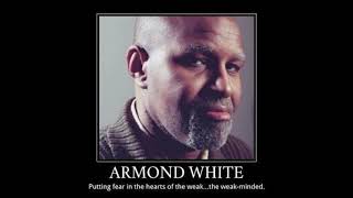 An Interview with ARMOND WHITE [upl. by Janka]