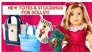 Land’s End Mini Totes Bags amp Embroidered Stockings for AG American Girl Dolls 18” [upl. by Shyamal304]