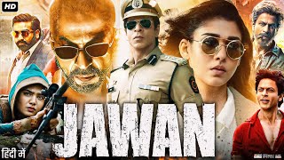 Jawan Full Movie  Shah Rukh Khan  Nayanthara  Vijay Sethupathi  Sunil Grover  Review amp Facts HD [upl. by Mariellen421]