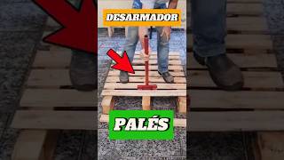 Desarmador de Palés Definitivo 😱👏 pales bricolaje [upl. by Aliled]