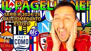 🧾 IL PAGELLONE del CALCIOMERCATO ESTIVO‼️ SERIE A 202425 GABBOMAN [upl. by Marya]