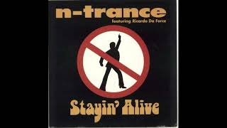 N trance Stayin’ Alive long version [upl. by Anan]