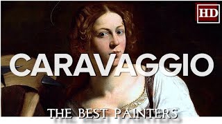 The Best Painters  CARAVAGGIO a special collection of 80 paintings  HD ART with Classical Music [upl. by Savell]