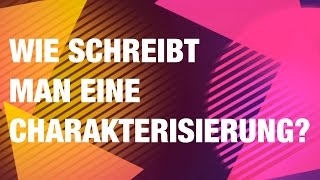 WIe schreibt man eine Charakterisierung [upl. by Paolina]