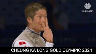 Cheung ka long gold  Fencing Olympic 2024  Cheung ka long wins gold in Olympic 2024 [upl. by Hannis]