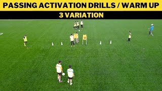 Passing Activation Drills  Warm UP  3 Variation  FootballSoccer Drill [upl. by Hilten53]