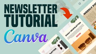 How to Create a Newsletter with Canva 2024 Canva Newsletter Tutorial [upl. by Giraud]