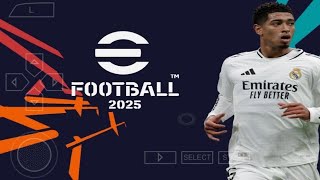 EFOOTBALL PES 2025 PPSSPP UPDATE UCL NEW KITS 2425 BEST GRAPHICS [upl. by Lidda587]