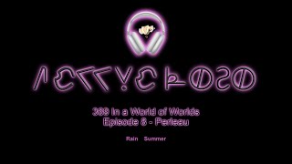 369 In a World of Worlds Ep 8  Perleau  Rain  F4A Immersive audio role play 🎧💘 [upl. by Pena]