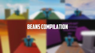 Beans Compilation [upl. by Wieren]