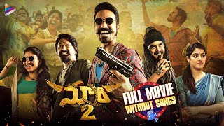 Maari 2 Telugu Full Movie 4K  Without Songs  Dhanush  Sai Pallavi  Tovino Thomas  Telugu Movies [upl. by Souvaine]