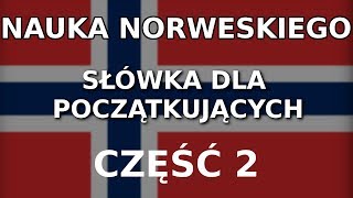 Nauka norweskiego dla początkujących  słówka część 2 [upl. by Drahnreb803]