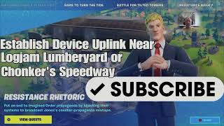 Establish Device Uplink Near Logjam Lumberyard or Chonkers Speedway  Week 7 Resistance Quest [upl. by Hurley]