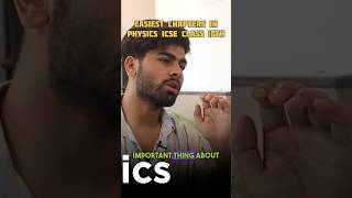 5 Easiest chapters Of ICSE Class 10th Physics  98 Strategy [upl. by Fraase]