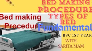 Bed making procedure types of bed  Fundamental of nursing  gnm bsc 1 st year [upl. by Rolfston]