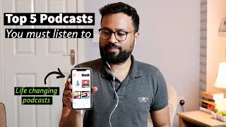 Best Podcasts To Listen To  They Changed My Life [upl. by Layod]