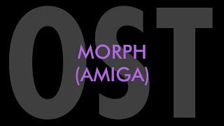 Morph Amiga Title Music OST [upl. by Naivaf913]