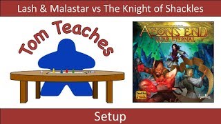 Tom Teaches Aeons End War Eternal Knight of Shackles Setup [upl. by Ardni]