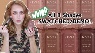 SWATCHING ALL 8 SHADES OF NEW NYX BUTTERMELT BRONZERS  DEMO  REVIEW [upl. by Lebezej]