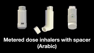 Metered dose inhalers with spacer Arabic [upl. by Vasiliki]