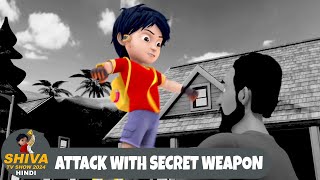 Attack With Secret Weapon  शिवा  हमला Super Ep  Funny Action Cartoon  Shiva TV Show 2024 Hindi [upl. by Amein744]