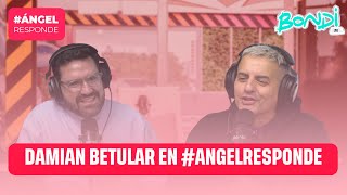 DAMIAN BETULAR EN ANGELRESPONDE  ANGEL RESPONDE 3007 [upl. by Ohs]