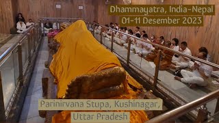 Dhammayatra  KUSINARA  Guru Agung Parinibbana  7 Des 2023  Vihara Dhamma Sundara [upl. by Sackville]