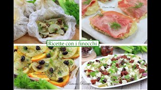 Ricette con i finocchi 3 idee semplici GOLOSE e perfette per ogni occasione [upl. by Reddin]