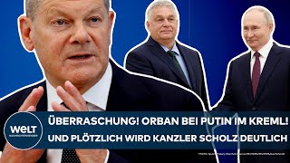 UKRAINEKRIEG Überraschung in Moskau Orban bei Putin im Kreml Plötzlich wird Olaf Scholz deutlich [upl. by Buchbinder]