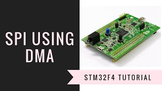 Học lập trình ARM STM32F4 Discovery Bài 11 Truyền nhận SPI dùng DMA [upl. by Maclaine]