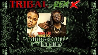 ⛔ THROWED OFF ⛔ TRIBAL HUAPANGO REMIX ⛔ PRINCE RICK amp TREAL LEE FT ⛔ BY DJ MAGIC MIKE MTY ⛔ [upl. by Rhonda]