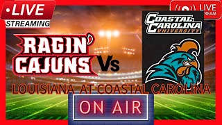 LOUISIANA RAJUN CAJUNS VS COASTAL CAROLINA CFB Live [upl. by Iclehc522]