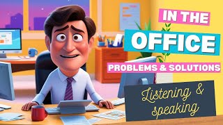 Office Life Tips amp Tricks  Improve Your English Listening amp Speaking Practice ELEMENTARY [upl. by Yanal]