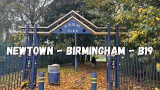 Take A Walk With Us Through The Iconic BURBURY PARK In Newtown Birmingham UK  B19 [upl. by Zacek465]