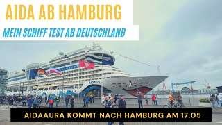 AIDA ab Hamburg Kiel amp Warnemünde  Mein Schiff Test  Neuer Mitarbeiter  Kreuzfahrt News 140521 [upl. by Cristian]