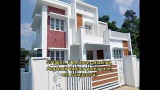 53 lakhs 3 bedroom attached bathroom Angamaly kanjoor puthiyedam thrikanikkav [upl. by Andriette20]