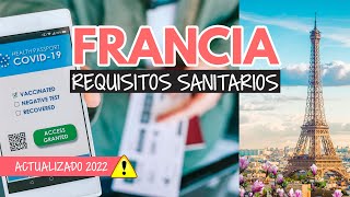 Requisitos para viajar a Francia en 2022 y pasaporte sanitario [upl. by Chester]