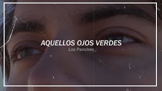 Aquellos ojos verdes  Los Panchos Letra [upl. by Ennazus716]