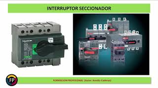 Clase 93 Interruptor Seccionador Que es y para que sirve [upl. by Dee]