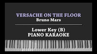 Versache On The Floor LOWER KEY KARAOKE PIANO COVER Bruno Mars with Lyrics [upl. by Wynny533]