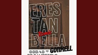 Eres Tan bella feat Rp campesino amp Gonxell [upl. by Cathy]