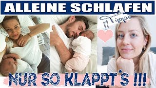 EIN und DURCHSCHLAFEN im eigenen BETT  NUR SO klappt die Umgewöhnung  TIPPS  BABYS SCHLAF [upl. by Janifer]