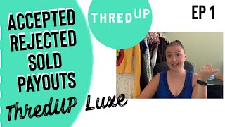 SELLING TO THREDUP LUXE PAYOUT UPDATE Ep1  HOW TO SELL TO THREDUP LUXE [upl. by Tobiah]